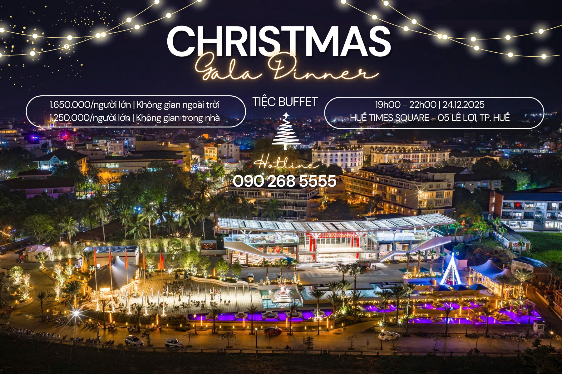 HUẾ TIMES SQUARE – CHRISTMAS GALA DINNER
